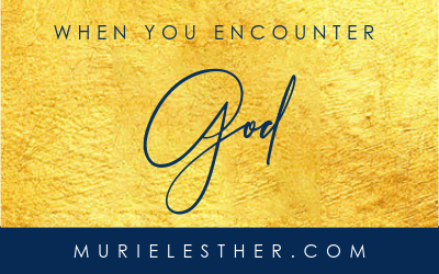 When You Encounter God