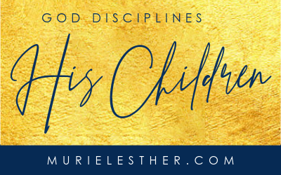 God Disciplines His Children