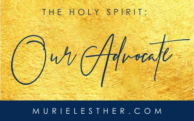 The Holy Spirit: Our Advocate