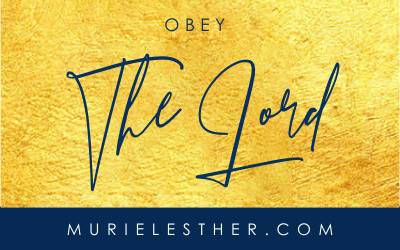 Obey the Lord